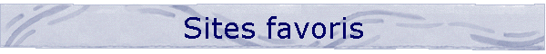 Sites favoris